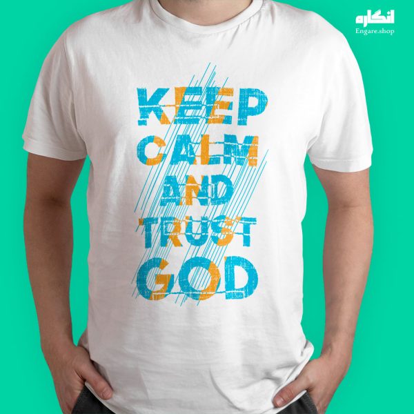 تیشرت طرح Keep Calm And Trust God کد ENTG120