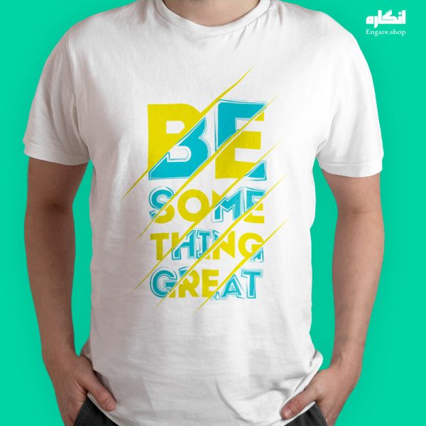 تیشرت طرح Be Something Great کد ENTG122