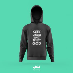 هودی طرح Keep Calm And Trust God کد ENH110 تصویر 1