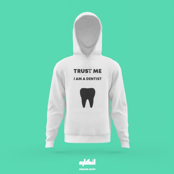 هودی Trust Me طرح Dentist کد ENH123 تصویر 3